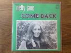 single nelly jane, Ophalen of Verzenden, 7 inch, Pop, Single