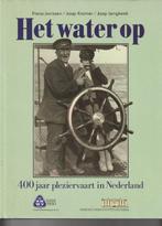 Het water op 400 jaar pleziervaart in Nederland Frans Joriss, Ophalen of Verzenden, Zo goed als nieuw, F Jorissen/J Kramer/J Len