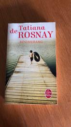 Tatiana de Rosnay - Boomerang, Utilisé