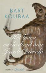 Te Koop Boek HET LEVEN EN DE DOOD VAN JACOB QUERIDO B.Koubaa, België, Bart Koubaa, Ophalen of Verzenden, Zo goed als nieuw