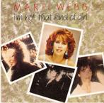 single Marti Webb - I’m not that kind of girl, Cd's en Dvd's, Vinyl Singles, 7 inch, Single, Ophalen of Verzenden, Zo goed als nieuw