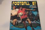 Panini Football 81 België album met 384 van 426 stickers, Ophalen of Verzenden, Balsport, Gelezen, Panini