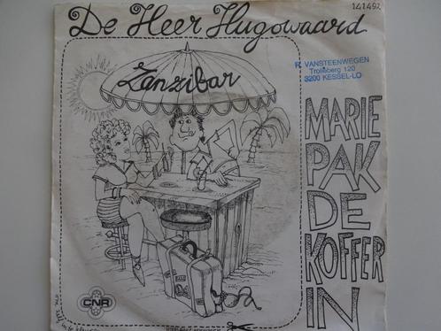 De Heer Hugowaard - Marie Pak De Koffer In (1978), Cd's en Dvd's, Vinyl Singles, Single, Nederlandstalig, Ophalen of Verzenden