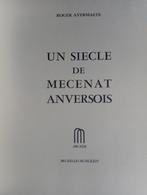⛪ Un siecle de mecenat Anversois 1973 - Roger Avermaete, Gelezen, Ophalen of Verzenden