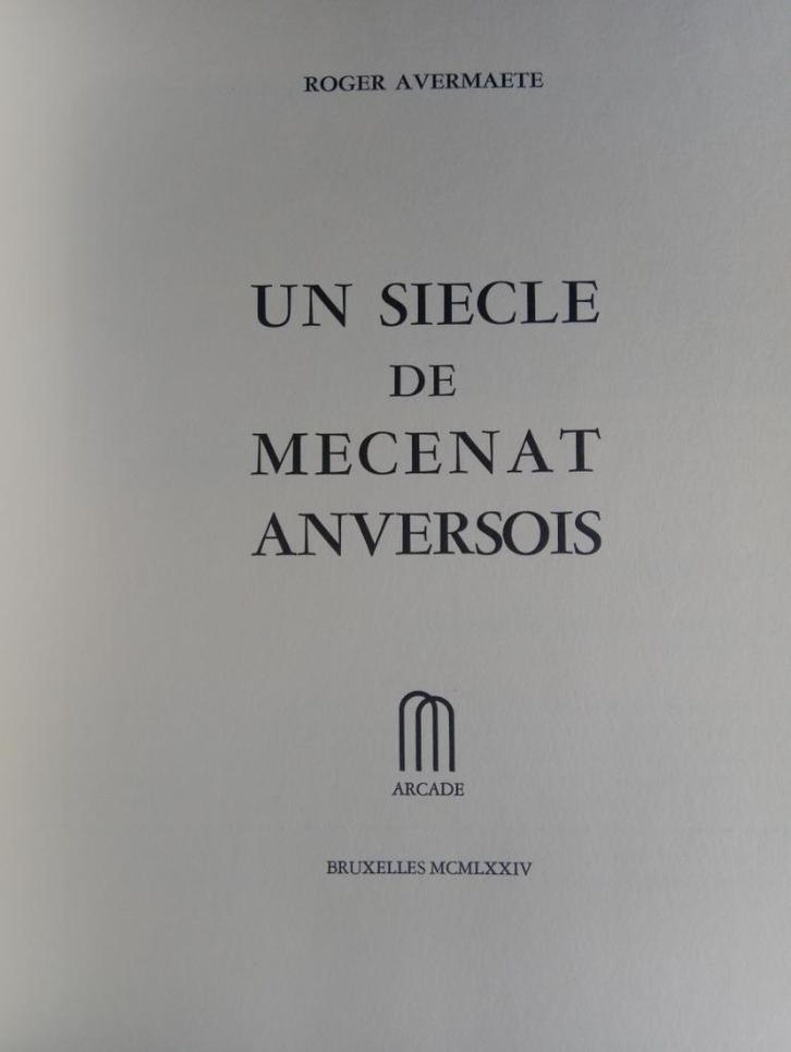 ⛪ Un siecle de mecenat Anversois 1973 - Roger Avermaete, Boeken, Kunst en Cultuur | Beeldend, Gelezen, Overige onderwerpen, Verzenden