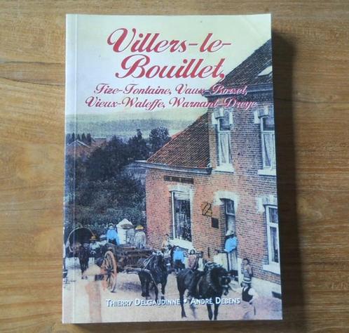 Villers-le-Bouillet  (T. DELGAUDINNE - A. DEBENS), Boeken, Geschiedenis | Nationaal, Gelezen, Ophalen