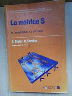 La matrice S de numérique à optique. Rivier-Sardos, Ophalen of Verzenden, Gelezen
