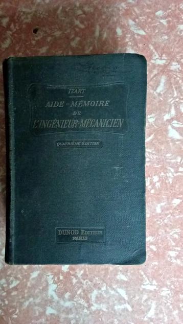 Antiek boek "Aide-mémoire de l' ingénieur-mécanicien", 1923.