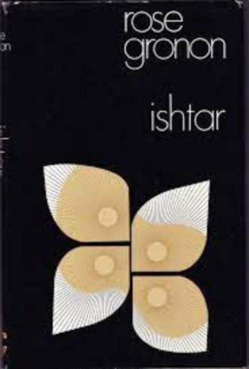 Ishtar|Rose Gronon Bellefroid D/1974/0201/6, Boeken, Romans, Zo goed als nieuw, België, Ophalen of Verzenden