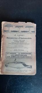 Boekje le Carnet Mecanicien D,automobile 1919, Ophalen of Verzenden, Gelezen