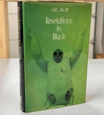 Revelations in Black Jacobi Carl - 1974 First edition horror beschikbaar voor biedingen