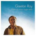 Soldes> CD GAETAN ROY - Weiter Als Unsere Augen Sehen, Envoi, Neuf, dans son emballage