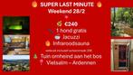 SUPER LAST MINUTE – Weekend 28/2: €240, Vacances, Vacances | Offres & Last minute, Propriétaire