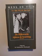 Boek Rijkswacht tijdens de bezetting 1940-1944, Ophalen of Verzenden, 20e eeuw of later, Gelezen, W.J.D. Van Geet