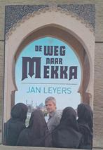 Jan Leyers - De Weg naar Mekka, Ophalen of Verzenden, Zo goed als nieuw, Jan Leyers