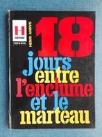 18 jours entre l'enclume et le marteau, Livres, Utilisé, Enlèvement ou Envoi, Henry Anrys, Deuxième Guerre mondiale