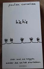 GESIGNEERD Hèhè / Hè hè door Paulien Cornelisse  Essay 2025, Livres, Littérature, Envoi, Comme neuf, Paulien Cornelisse, Pays-Bas