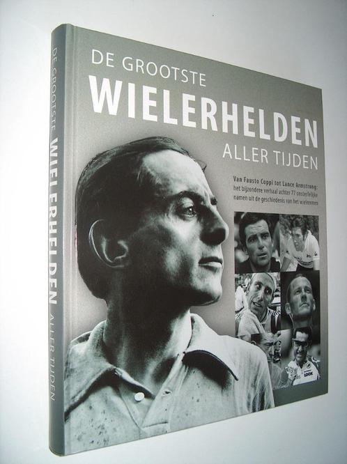 De grootste wielerhelden aller tijden - van Fausto Coppi tot, Boeken, Sportboeken, Nieuw, Lopen en Fietsen, Ophalen of Verzenden