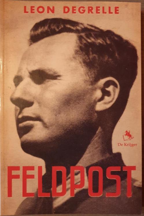 (1940-1945 FRONT DE L’EST DEGRELLE) Feldpost., Livres, Histoire nationale, Neuf, Enlèvement ou Envoi
