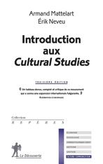 Introduction aux Cultural Studies,  A. Mattelart, É. Neveu, Livres, Philosophie, Comme neuf, Enlèvement, Mattelart, Philosophie de la culture