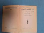 En nu ...Amsterdam in!  door Ton Koot Meulenhoff A'dam 1941, Ophalen of Verzenden
