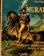 MURAT CAVALIER MARECHAL DE FRANCE PRINCE ET ROI, Enlèvement, Ne s'applique pas, Comme neuf, Autres sujets/thèmes