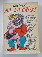 BD Ah, la crise! de WOLINSKI, Une BD, Enlèvement, Wolinski, Comme neuf