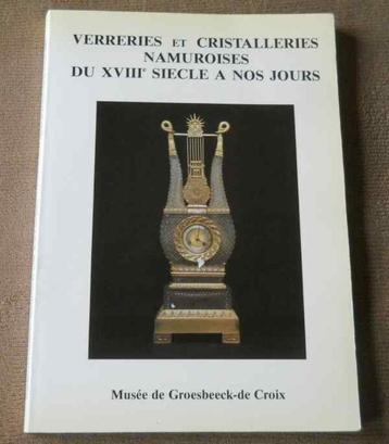 Verreries et cristalleries namuroises du XVIIIs à nos jours beschikbaar voor biedingen