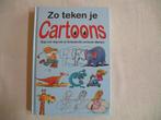Zo Teken je Cartoons, stap voor stap, Ophalen of Verzenden