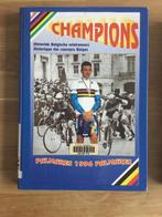 Champions: historiek Belgische Wielrenners, Livres, Livres de sport, Utilisé, Enlèvement ou Envoi