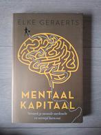 Elke Geraerts - Mentaal kapitaal, Boeken, Ophalen of Verzenden, Elke Geraerts