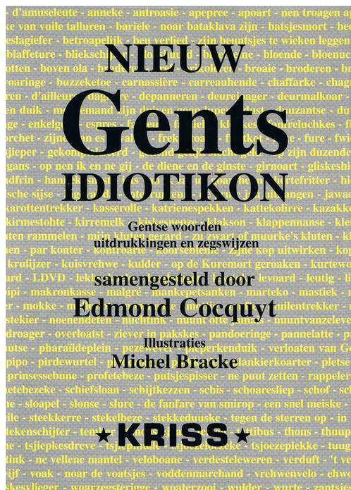 Nieuw Gents idiotikon / Edmond Cocquyt 1995, Livres, Histoire & Politique, Utilisé, Enlèvement ou Envoi