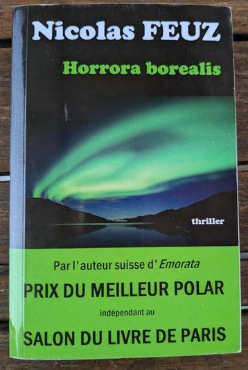 Nicolas Feuz - Horrora Borealis - dédicacé beschikbaar voor biedingen