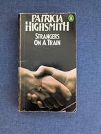 Patricia Highsmith - Strangers on a train, Boeken, Ophalen, Gelezen
