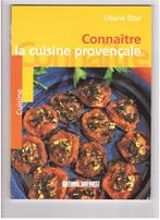 Livre de cuisine - Connaître la cuisine provençale, Comme neuf, Enlèvement ou Envoi