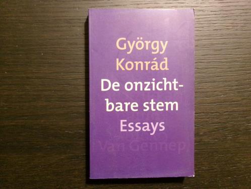 De onzichtbare stem   -Essays-   György  Konrad, Boeken, Literatuur, Ophalen of Verzenden