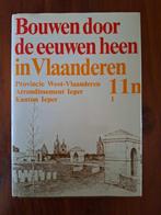 Bouwen/In Vlaanderen 11N1 Kanton Ieper, Boeken, Gelezen, Ophalen of Verzenden, 20e eeuw of later