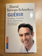 Livre Guérir le stress, l’anxiété et la dépression, Boeken, Zo goed als nieuw, Collectif, Ophalen, Overige onderwerpen