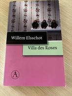 Villa des Roses - Willem Elsschot, België, Ophalen of Verzenden, Zo goed als nieuw, Willem Elsschot