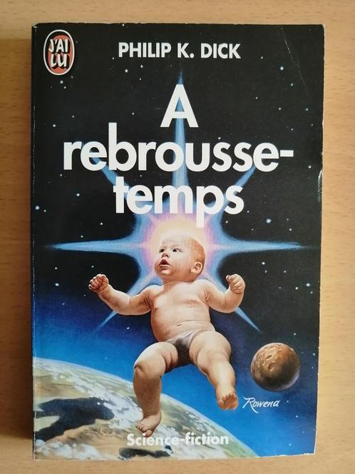 À rebrousse-temps de Philip K. Dick, Boeken, Science fiction, Ophalen of Verzenden