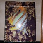 boek wonderen onder de waterspiegel, Boeken, Ophalen of Verzenden, Gelezen, Vissen
