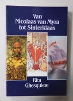 Van Nicolaas van Myra tot Sinterklaas - Ghesquiere - 1989, Ophalen of Verzenden, Zo goed als nieuw