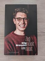 Stig Broeckx & Thijs Delrue - Zeg nooit nooit, Boeken, Ophalen of Verzenden, Zo goed als nieuw, Thijs Delrue; Stig Broeckx