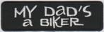 My Dad's a Biker stoffen opstrijk patch embleem, Motos, Accessoires | Autre, Neuf