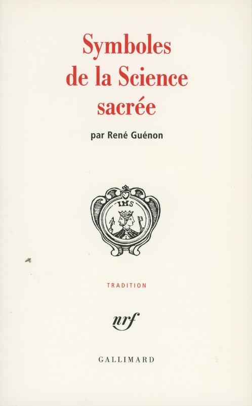 René Guénon : Symboles de la Science Sacrée, Boeken, Esoterie en Spiritualiteit, Zo goed als nieuw, Ophalen of Verzenden
