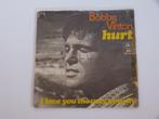 Bobby Vinton Hurt 7" 1973, Cd's en Dvd's, Pop, Gebruikt, Ophalen of Verzenden, 7 inch
