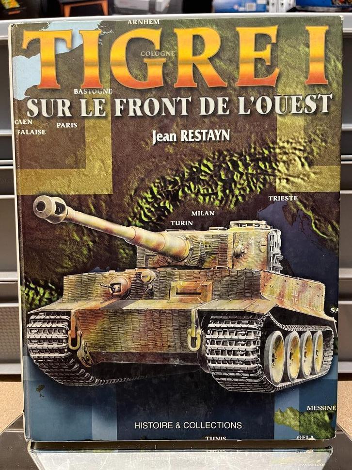 Boek „" Tiger I on the Western Front "” van Jean Restayn”, Boeken, Oorlog en Militair, Gelezen, Landmacht, Tweede Wereldoorlog