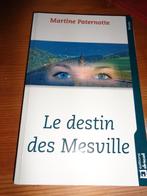 livre : Le destin des Mesville de Martine Paternotte, Livres, Romans, Reste du monde, Martine Paternotte, Utilisé, Enlèvement ou Envoi