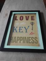kader met spreuk: love is the key......, Ophalen of Verzenden, Zo goed als nieuw
