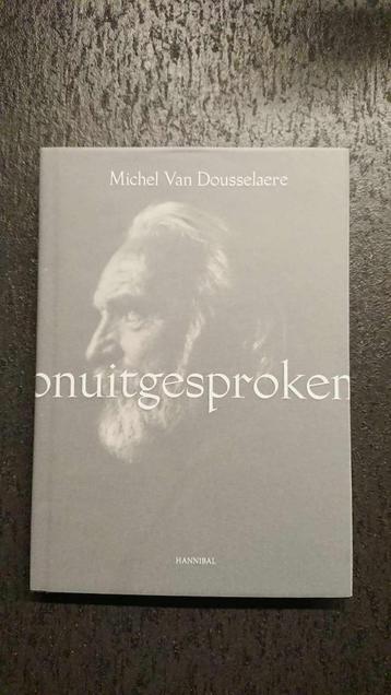 Onuitgesproken – Michel Van Dousselaere (gratis verzending) beschikbaar voor biedingen